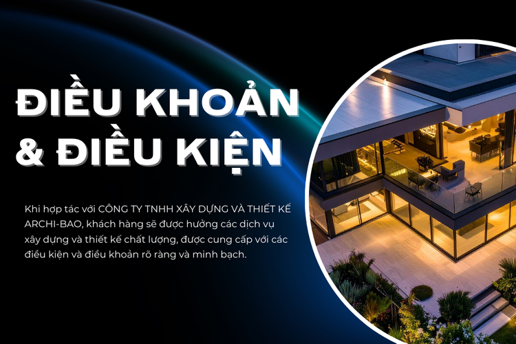 Điều Khoản & Điều Kiện tại archi bao