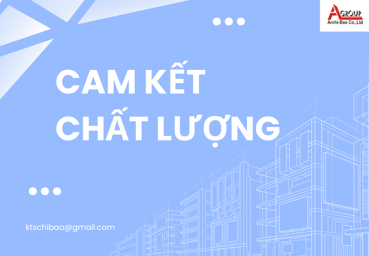Cam Kết Chất Lượng tại archi bảo