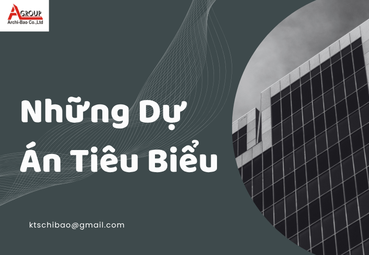 Những Dự Án Tiêu Biểu tại archi bảo