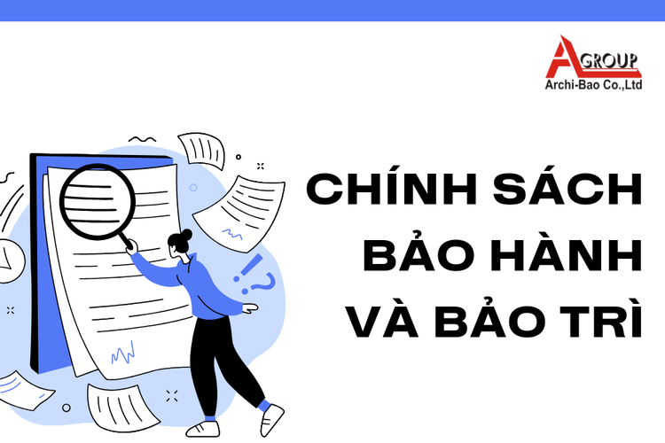 Chính Sách Bảo Hành và Bảo Trì tại archi bảo