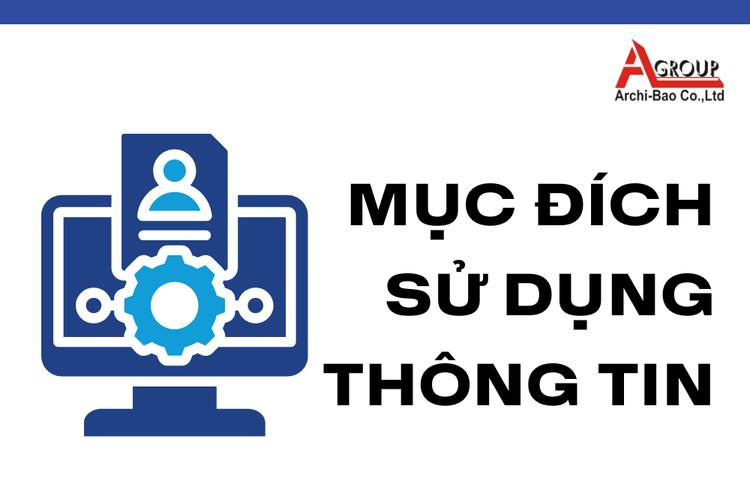 Mục đích sử dụng thông tin tại archi bảo