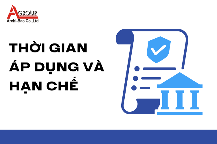 Thời gian áp dụng và hạn chế tại archi bảo